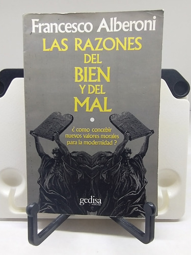 Razones Del Bien Y Del Mal -francesco Alberoni