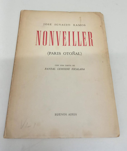 Nonveiller - Paris Otoñal * Ramos Jose Ignacio * Firmado