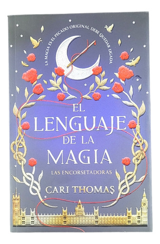 El Lenguaje De La Magia - Cari Thomas 