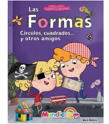 Las Formas: Mis Primeros Cuentos (cartoné) Mundicrom