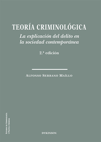 Libro Teoria Criminologica La Explicacion Del Delito En L...