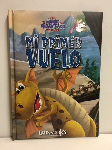 Mundo Encantado - Mi Primer Vuelo - Latinbooks