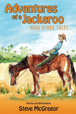 Libro Adventures Of A Jackeroo - Mcgregor, Steve