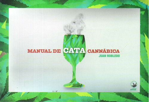 Manual De Cata Cannabica Juan Reboledo 