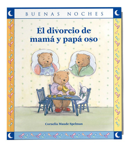 El Divorcio De Mamá Y Papá Oso