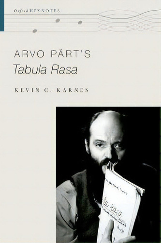 Arvo Part's Tabula Rasa, De Kevin C. Karnes. Editorial Oxford University Press Inc, Tapa Blanda En Inglés