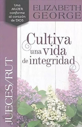 Cultiva Una Vida De Integridad, Jueces/rut