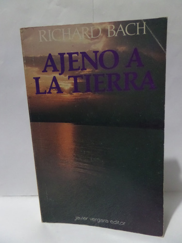 Ajeno A La Tierra - Richard Bach