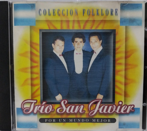 Trio San Javier Por Un Mundo Mejor Cd La Cueva Musical 