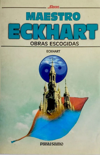 Libro Maestro Eckhart Obras Escogidas 