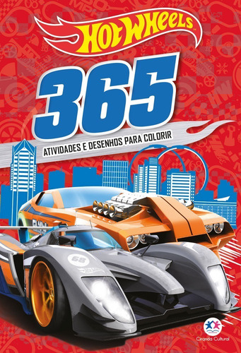 Livro Hot Wheels  365 Atividades E Desenhos Para Colorir