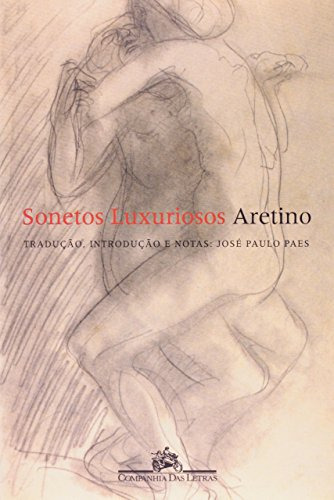 Libro Sonetos Luxuriosos De Aretino Pietro Companhia Das Let