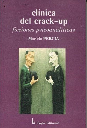 Clinica Del Crack-up - Percia Marcelo