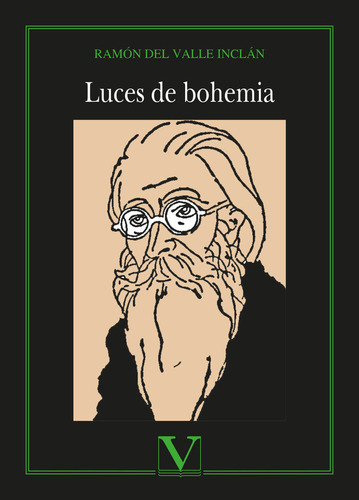 Luces De Bohemia - Del Valle Inclan, Ramon