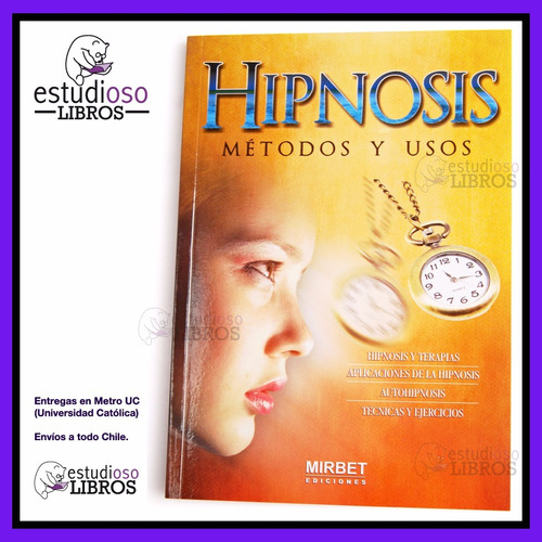 Libro Manual Hipnosis / Tecnicas Hipnotizar Y Autohipnosis
