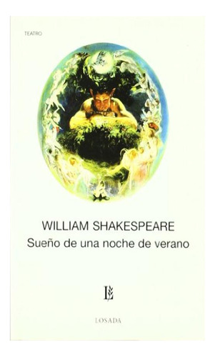 Sueño De Una Noche De Verano William Shakespeare Losada Non