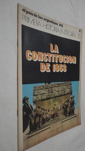 El País De Los Argentinos  Nro 143 La Constitucion De 1953