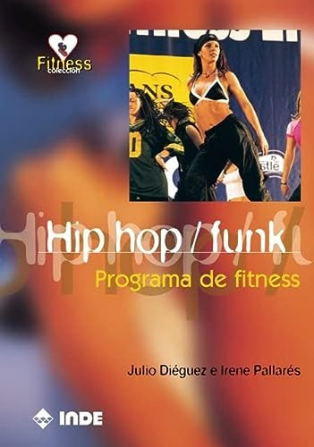 Libro Hip Hop / Funk De Julio Diéguez Papí