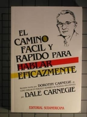 El Camino Facil Y Rapido Para Hablar Eficazmente