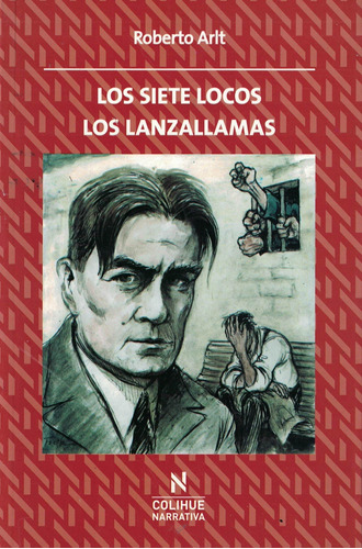 Siete Locos - Los Lanzallamas, Los - Arlt, Roberto