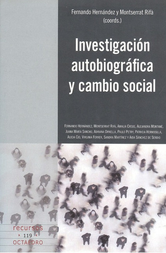Libro Investigacion Autobiografica Y Cambio Social