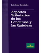 Comprar Aspectos Tributarios De Los Concursos Y Quiebras