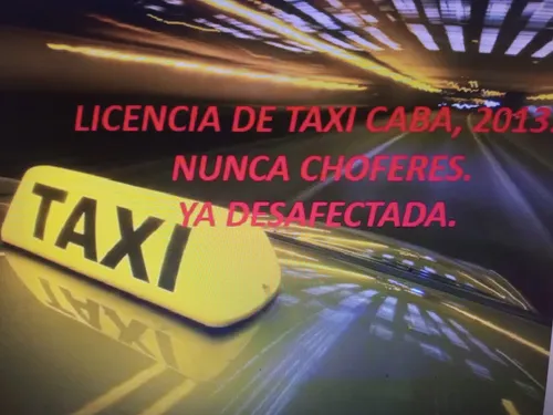 Licencia De Taxi 2013 Dueño Directo Desafectada Oportunidad!