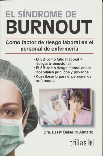 El Sindrome De Burnout Como Factor De Riesgo Laboral