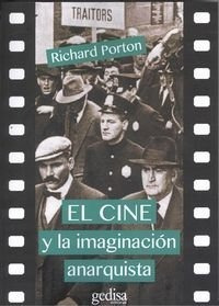 Cine Y La Imaginacion Anarquista,el - Porton,richard