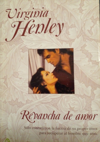 Virginia Henley - Revancha De Amor