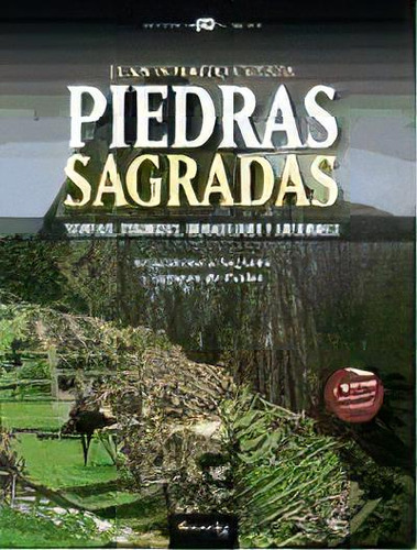Piedras Sagradas   3 Ed, De Juan Ignacio Cuesta. Editorial Nowtilus, Tapa Blanda, Edición 2007 En Español