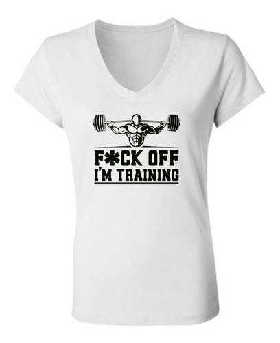 Remera Mujer Escote V - Fuck Off Im Training