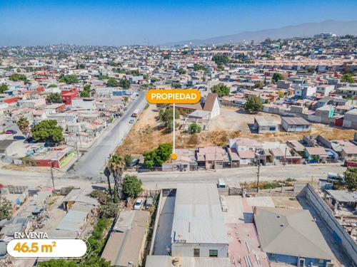 Terreno En Venta Con Construccion En La Colonia El Dorado, Tijuana Bc