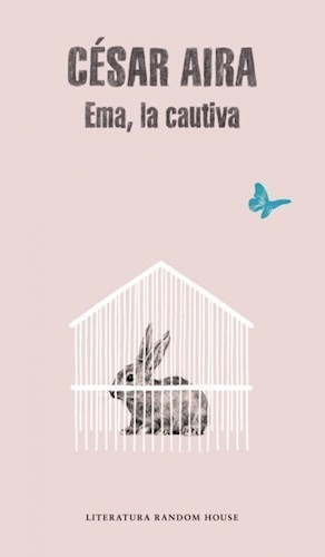 Ema La Cautiva - Aira - Literatura Random House - #d