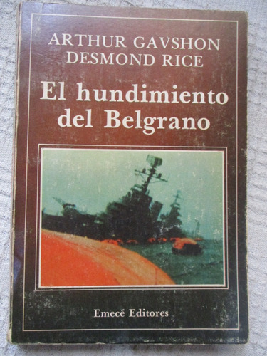 Arthur Gavshon, Desmond Rice - El Hundimiento Del Belgrano