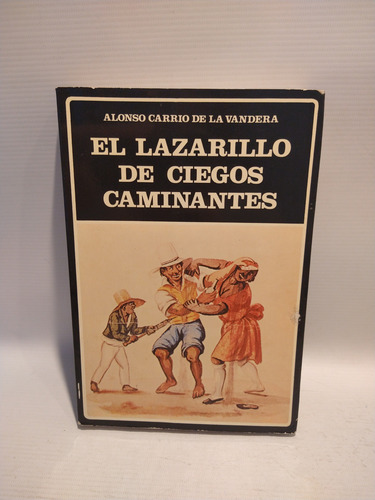 Lazarillo De Ciegos Caminantes Carrio De La Vandera Ayacucho (Usado)