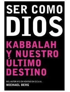 Libro Ser Como Dios Kabbalah Y Nuestro Destino Supr Original