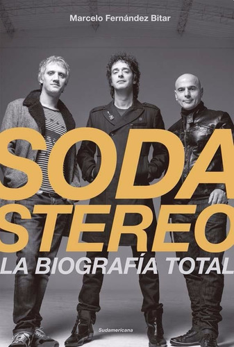 Soda Stereo: La Biografia Total + Poster - Fernandez Bitar