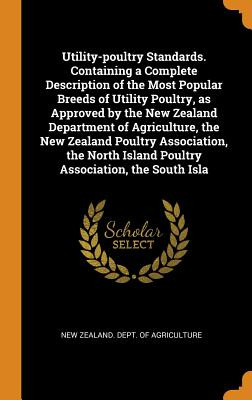 Libro Utility-poultry Standards. Containing A Complete De...