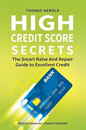 Book : High Credit Score Secrets - The Smart Raise And _a