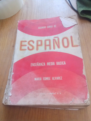 Español Segundo Curso - Maria Edmee Alvarez