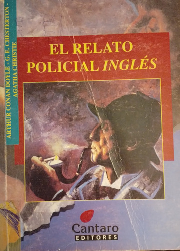 El Relato Policial Inglés- Conan Doyle/ Christie/ Chesterton