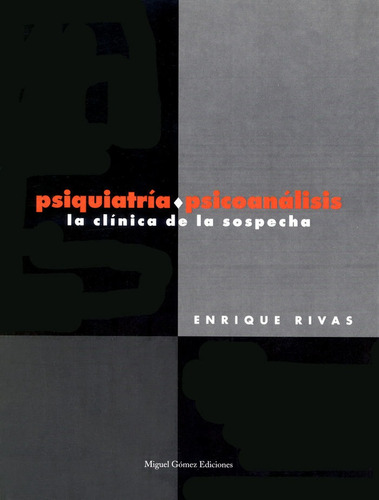 Psiquiatria - Psicoanalisis - Rivas Padilla, Enrique