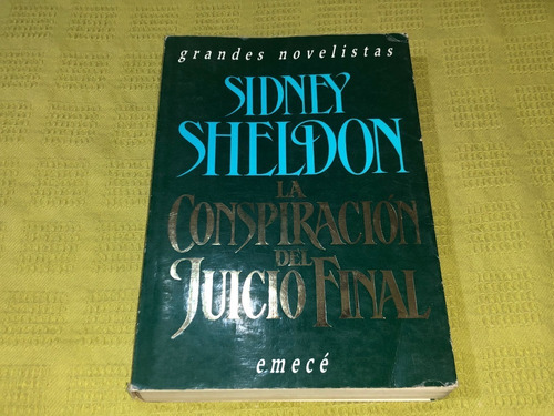 La Conspiración Del Juicio Final - Sidney Sheldon - Emecé