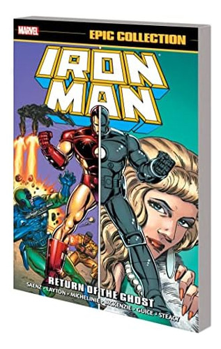 Libro: Colección Épica De Iron Man: El Regreso Del Fantasma
