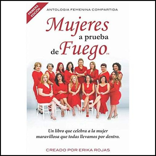 Libro: Mujeres A Prueba De Fuego: Un Libro Que Celebra A La
