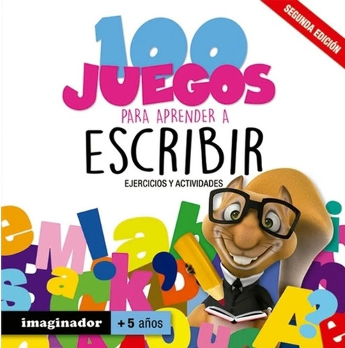 100 Juegos Para Aprender A Escribir - Imaginador