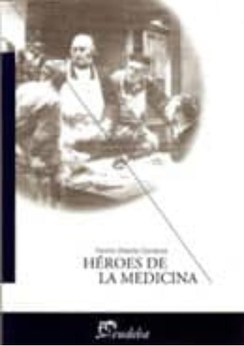 Heroes De La Medicina - Fermin Carranza, de Carranza, Fermin A.. Editorial EUDEBA, tapa blanda en español