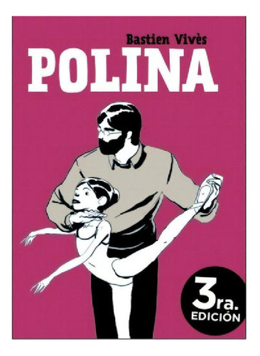 Libro - Polina (3 Edicion), De Bestien Vives. Editorial Dia