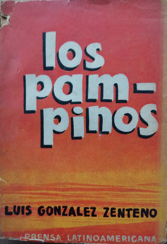 Los Pampinos - Luis González Zenteno